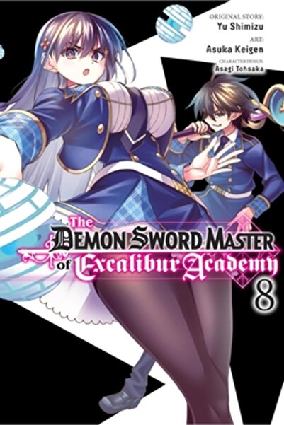Yen Pr Maestrul Sabiei Demonice al Academiei Excalibur, Vol. 8 (Manga)