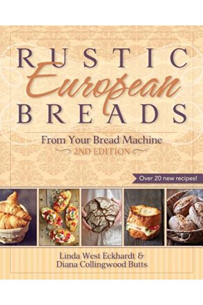 Kessinger Pub Llc Pâine rustică europeană de la mașina ta de pâine