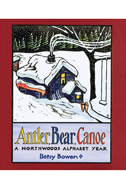 Houghton Mifflin Harcourt (Hmh) Coarnă de cerb, urs, canoe: Un an al alfabetu...