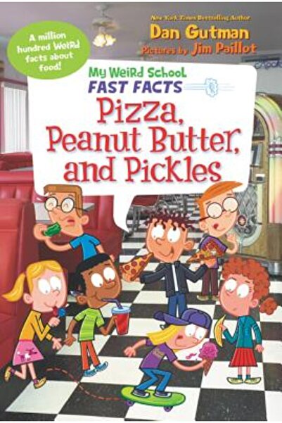 HarperCollins Publishers My Weird School Fast Facts: Pizza, Peanut Butter, an...