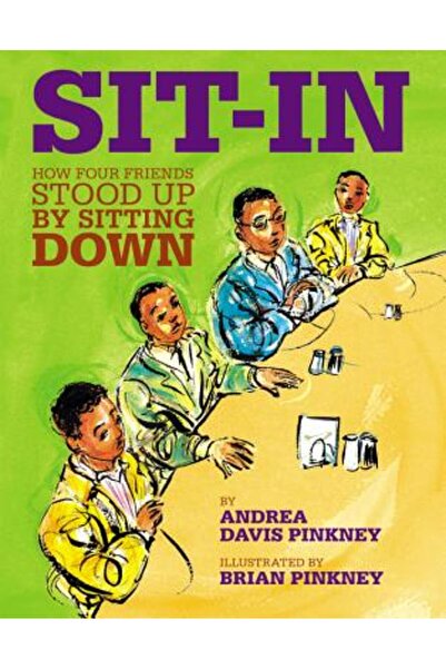 Little, Brown Books for Young Readers Sit-In: Cum patru prieteni s-au ridicat...