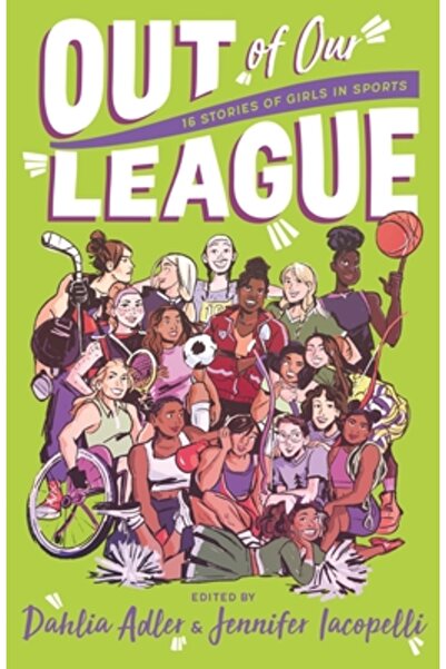 Feiwel & Friends În afara ligii noastre: 16 povești despre fete în sport