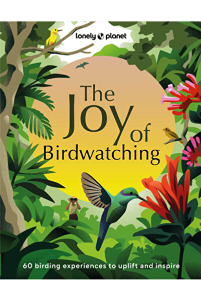 Lonely Planet Pub Lonely Planet, bucuria observării păsărilor