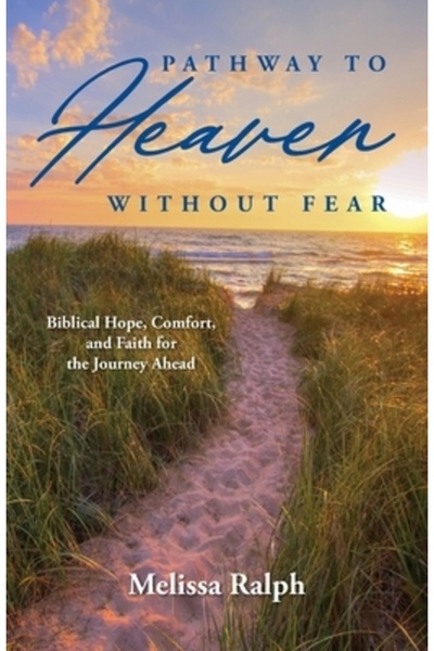 Vertel Pub Calea spre Rai fără frică: Speranță biblică, mângâiere și credință...