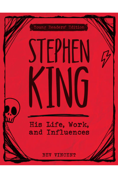 Becker & Mayer Stephen King: Viața, opera și influențele sale (ediția pentru ...