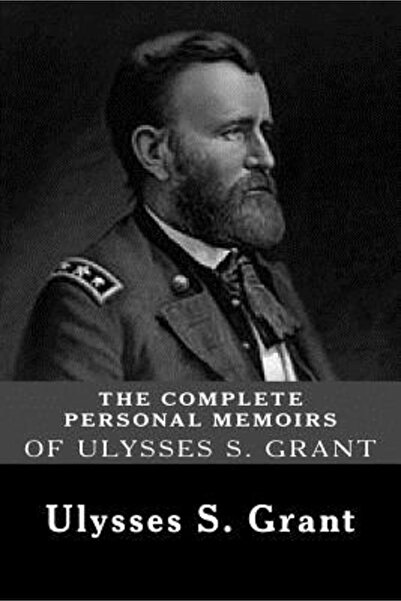 Prentice Hall Memoriile personale complete ale lui Ulysses S. Grant