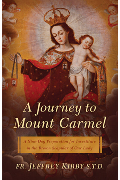 Sophia Inst Pr O călătorie la Muntele Carmel: O pregătire de nouă zile pentru...