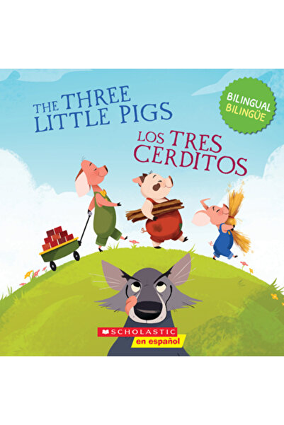 Scholastic En Espanol Cei trei purceluși / Los Tres Cerditos (Bilingv școlar)
