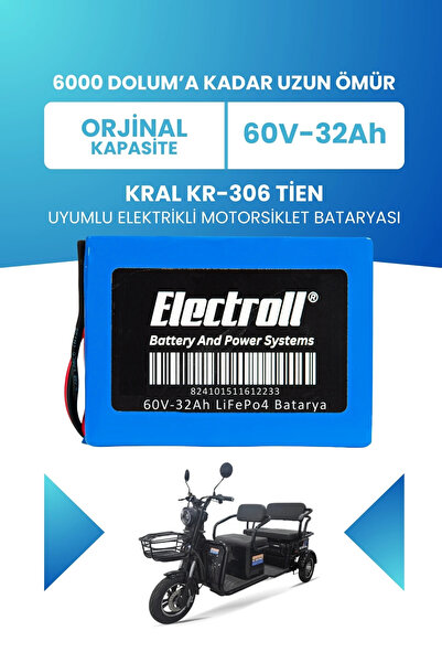 ELECTROLL Kral Kr-306 Tien Uyumlu Batarya LiFePO4 60V 32Ah Elektrikli Motorsi...