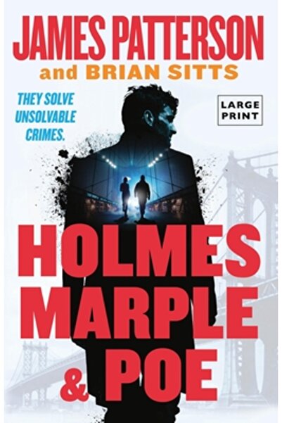 Little Brown & Co Holmes, Marple și Poe: Cea mai mare echipă de rezolvare a crimelor din secolul XXI