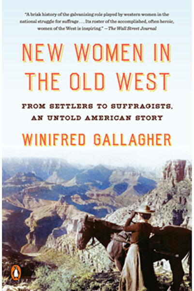 Penguin Group Femei noi în Vestul Sălbatic: de la coloniști la sufragiste, o ...