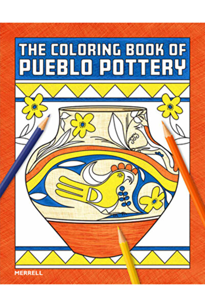 Merrell The Coloring Book of Pueblo Pottery