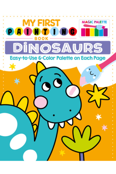 Fox Chapel Pub Co Inc Prima mea carte de pictură: Dinozauri: Paletă ușor de u...