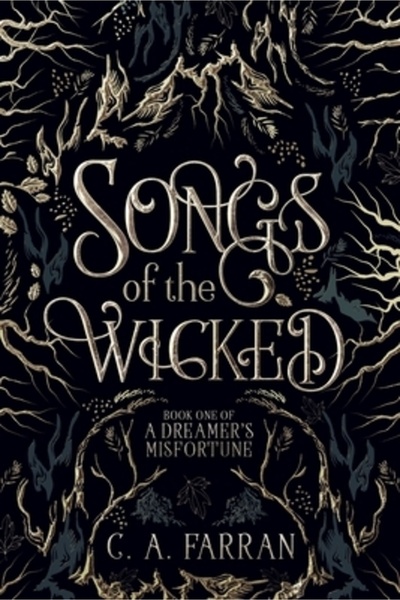 INDEPENDENT CAT Songs of the Wicked: Book One of A Dreamer's Misfortune