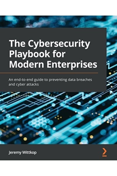 Packt Pub Manualul de securitate cibernetică pentru întreprinderile moderne: ...