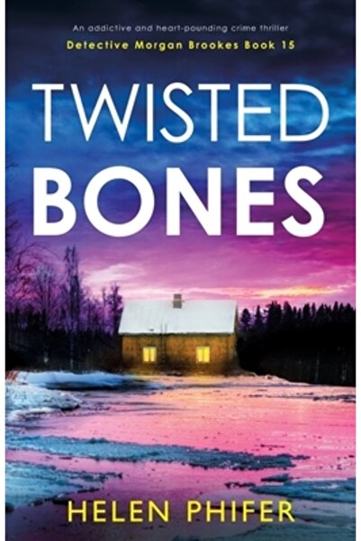 Bookouture Twisted Bones: Un thriller polițist captivant și palpitant