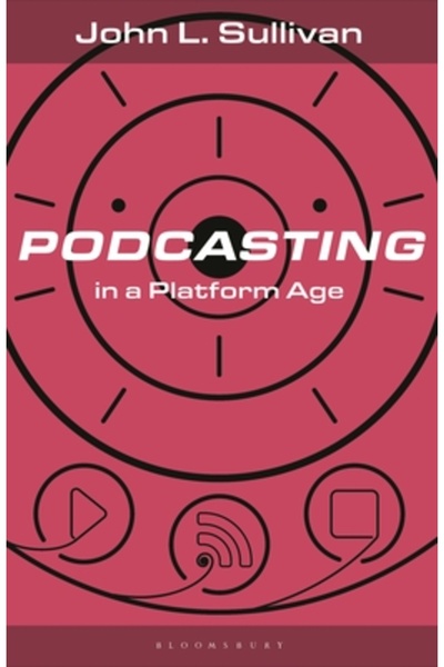 Bloomsbury Academic Podcastingul în era platformelor: de la amator la profesi...