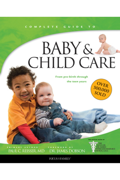 Tyndale House Publ Îngrijirea bebelușilor și a copiilor: de la naștere până l...