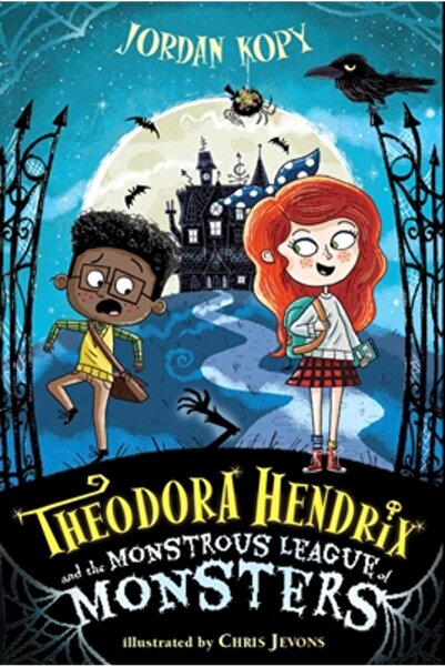 Simon & Schuster Books You Theodora Hendrix și Liga Monstruoasă a Monștrilor