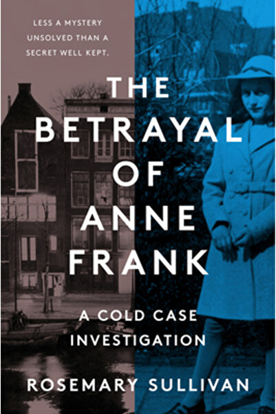 HarperCollins Publishers Trădarea Annei Frank: O investigație a unui caz nere...