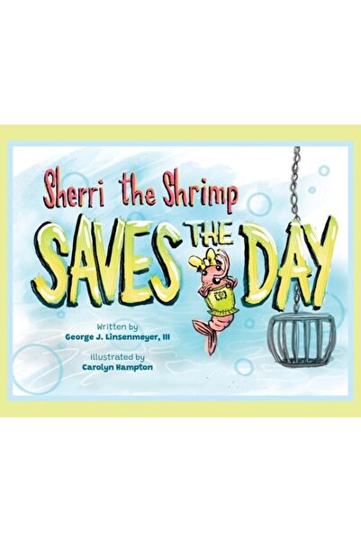 Bookbaby Crevetele Sherri salvează ziua