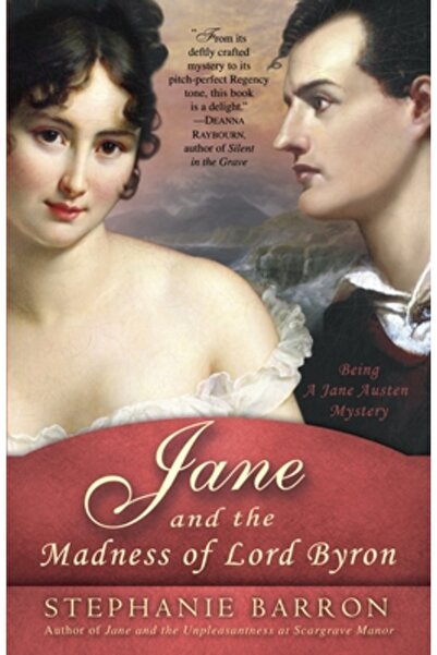 Bantam Jane și nebunia lui Lord Byron: Un mister Jane Austen