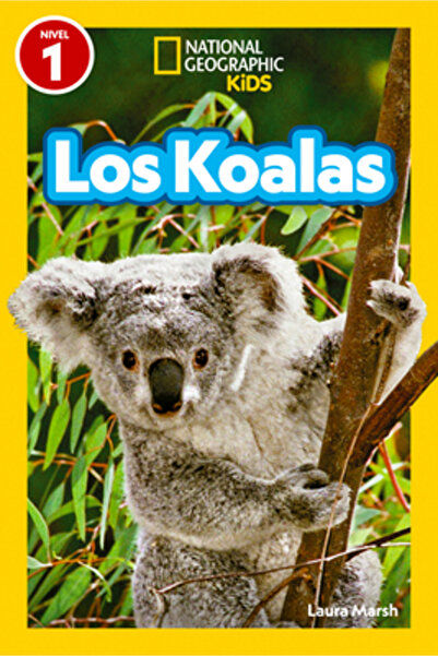 Natl Geographic Soc National Geographic Readers: Urșii Koala (Nivelul 1)