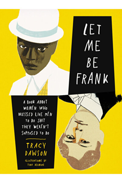 Collins Lasă-mă să fiu Frank: O carte despre femei care s-au îmbrăcat ca bărb...