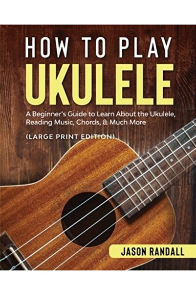 INDEPENDENT CAT Cum să cânți la ukulele (ediție cu caractere mari): Un ghid p...