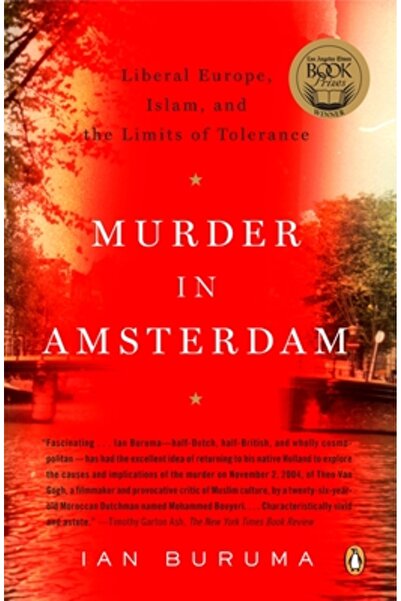 Penguin Books Crimă în Amsterdam: Europa liberală, islamul și limitele tolera...