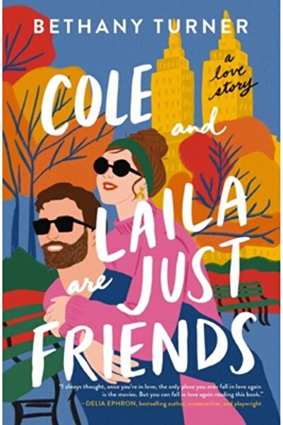 Thomas Nelson Pub Cole și Laila sunt doar prieteni: o poveste de dragoste