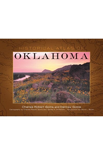 Univ Of Oklahoma Pr Atlasul istoric al Oklahoma-ului