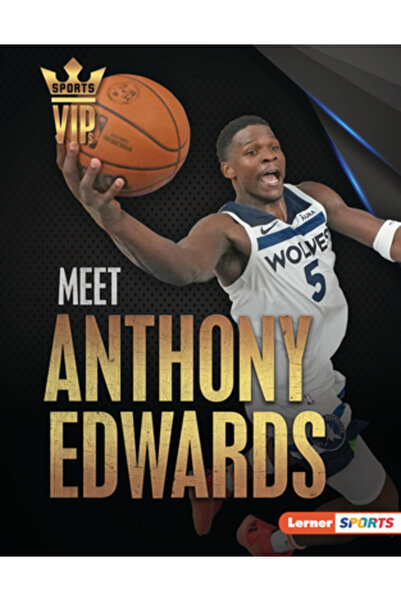 Lerner Pubn Faceți cunoștință cu Anthony Edwards: Superstarul echipei Minneso...