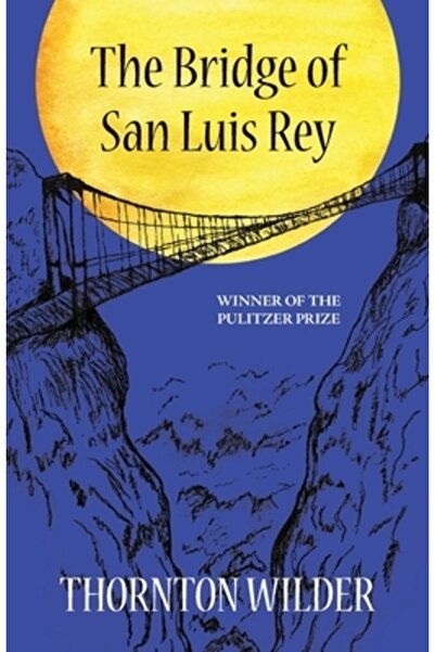 Bookbaby Podul din San Luis Rey (Ediție adnotată Warbler Classics)