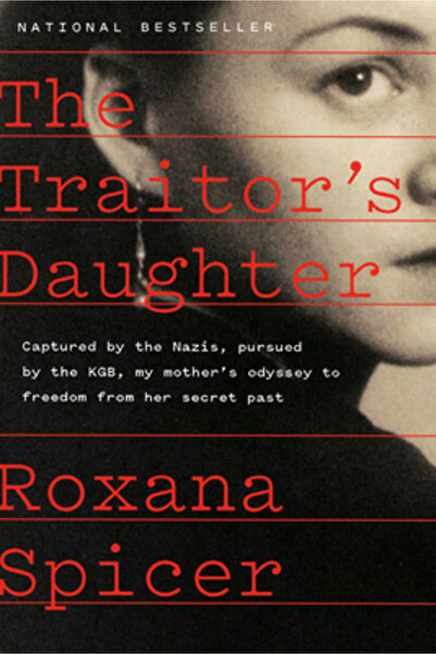 Vintage Canada Fiica trădătorului: Capturată de naziști, urmărită de KGB, Odi...