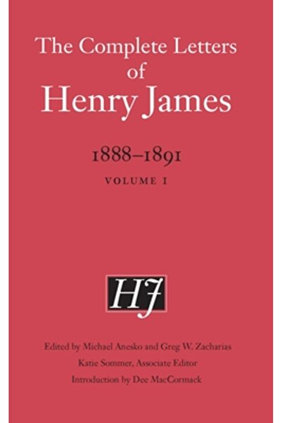 Univ Of Nebraska Pr Scrisorile complete ale lui Henry James, 1888-1891: Volum...