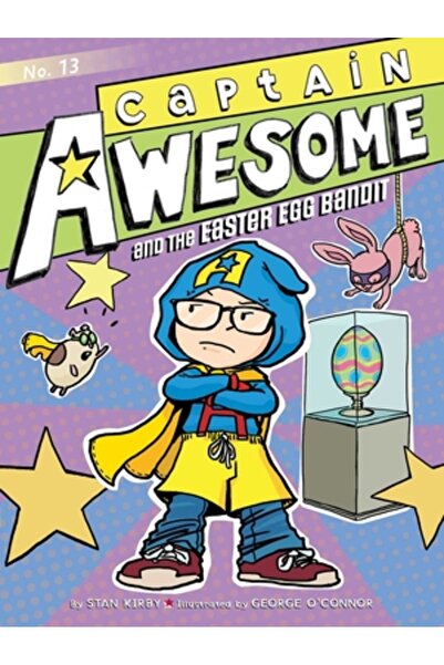 GENERAL BOOKS Căpitanul Grozav și Banditul Ouălor de Paște