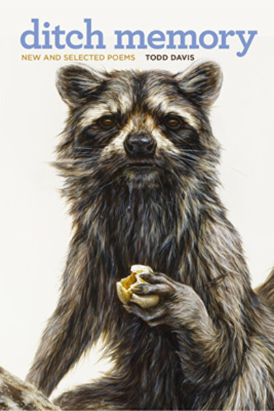 Michigan St Univ Pr Memoria șanțului: poezii noi și selectate