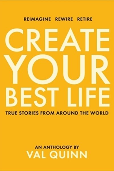 INDEPENDENT CAT Create Your Best Life: True Stories from Around the World
