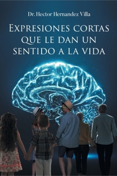 Page Pub Inc Expresiones Cortas que le Dan un Sentido a la Vida