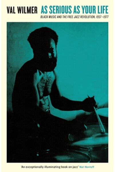 Serpents Tail La fel de serios ca viața ta: Muzica neagră și revoluția free j...