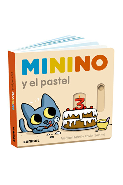 Combel Ediciones Edit Esin Minino Y El Pastel / Minino and the Cake: Volumul 10