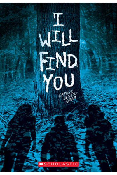 Scholastic I Will Find You