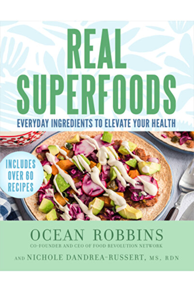 Hay House Superalimente adevărate: Ingrediente de zi cu zi pentru a vă îmbună...