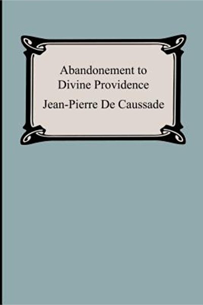 AuthorHouse Abandonment to Divine Providence