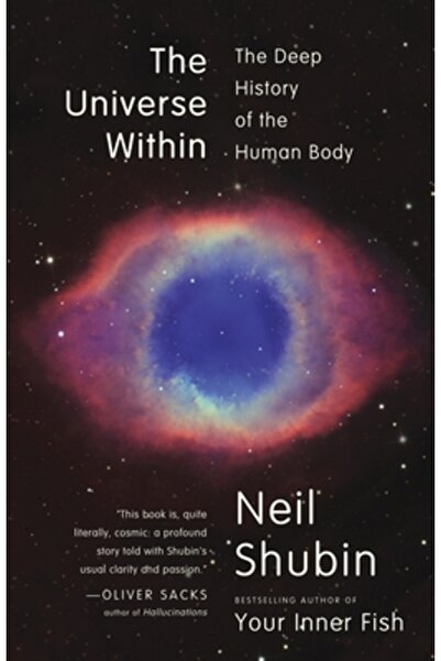 Vintage Books Universul interior: Istoria profundă a corpului uman
