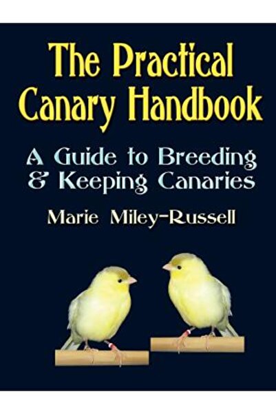 Booklocker.Com Manualul practic al canarilor: Un ghid pentru creșterea și îng...
