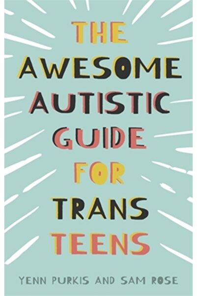 Jessica Kingsley Publ Inc Ghidul extraordinar pentru adolescenții transgender...