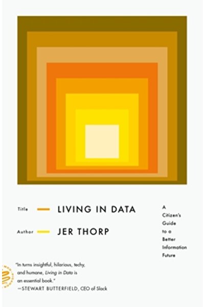 Picador Living in Data: A Citizen's Guide to a Better Information Future