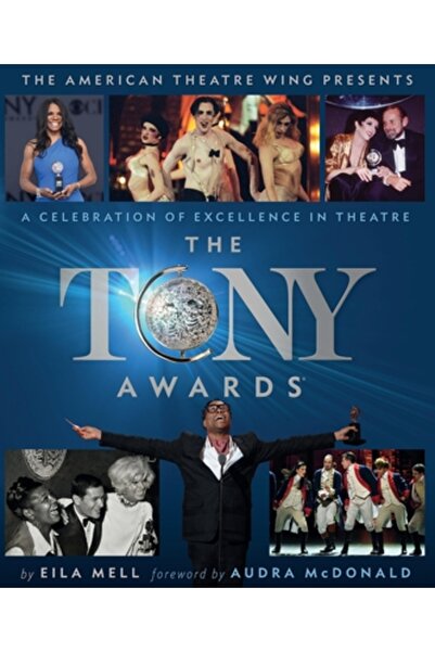 Black Dog & Leventhal Premiile Tony: O celebrare a excelenței în teatru